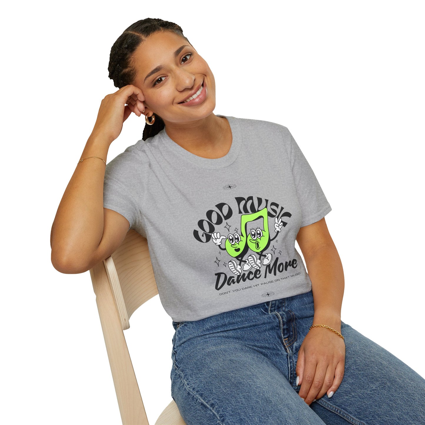 Good Music, Dance More T-Shirt