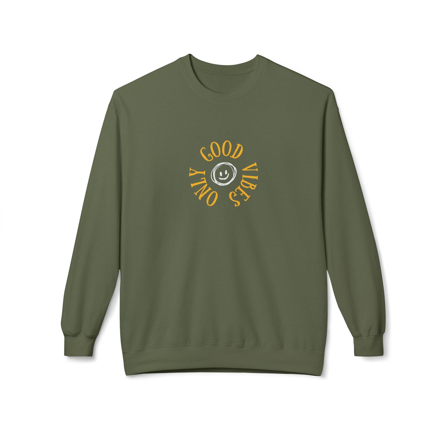 Only Good Vibes Sweatshirt