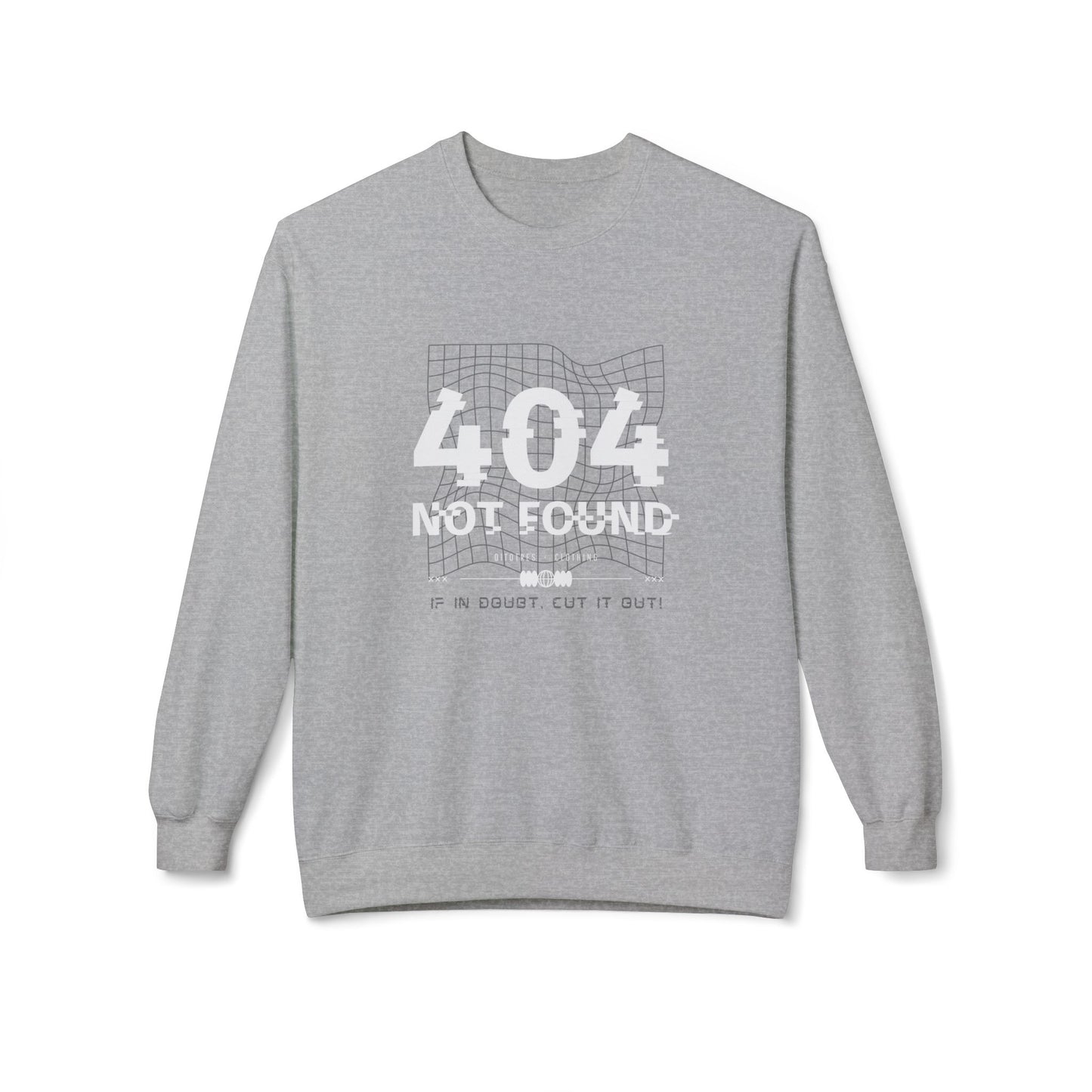 404 Not Found Sweatshirt