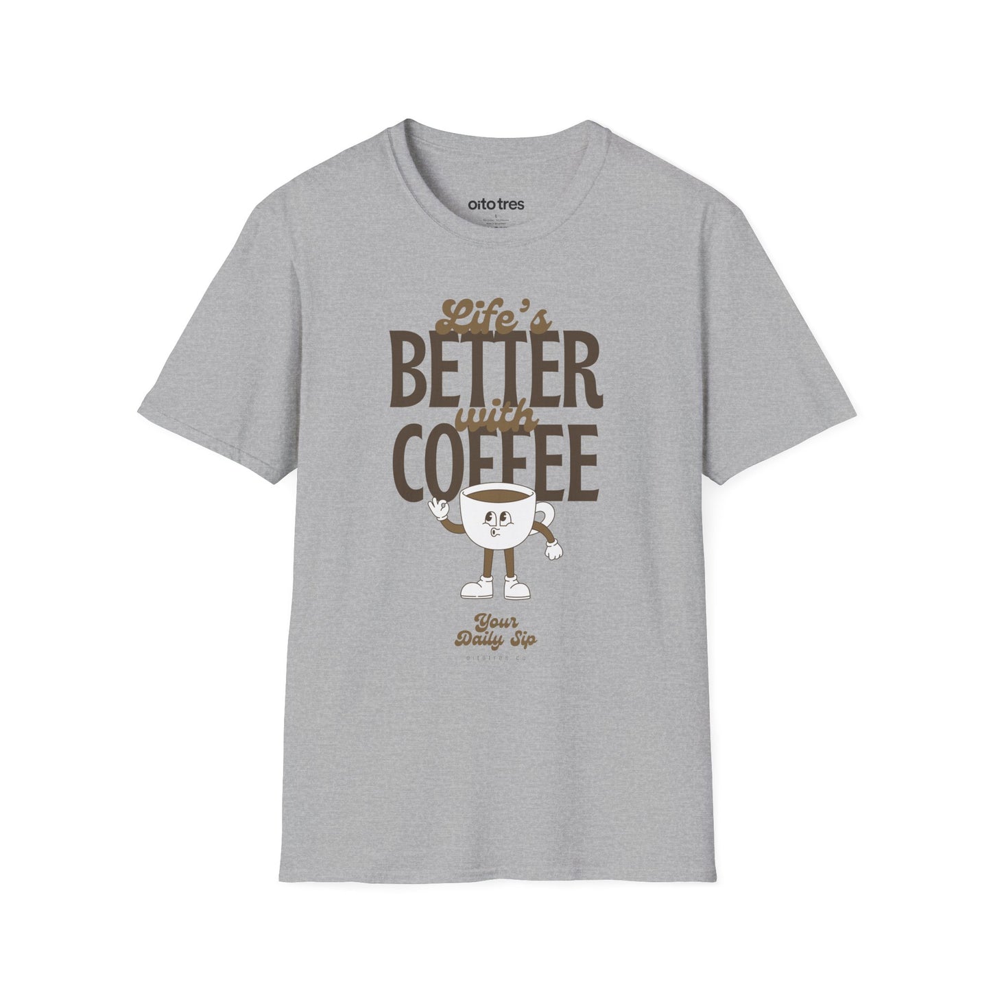 Life's Better with Coffee T-Shirt