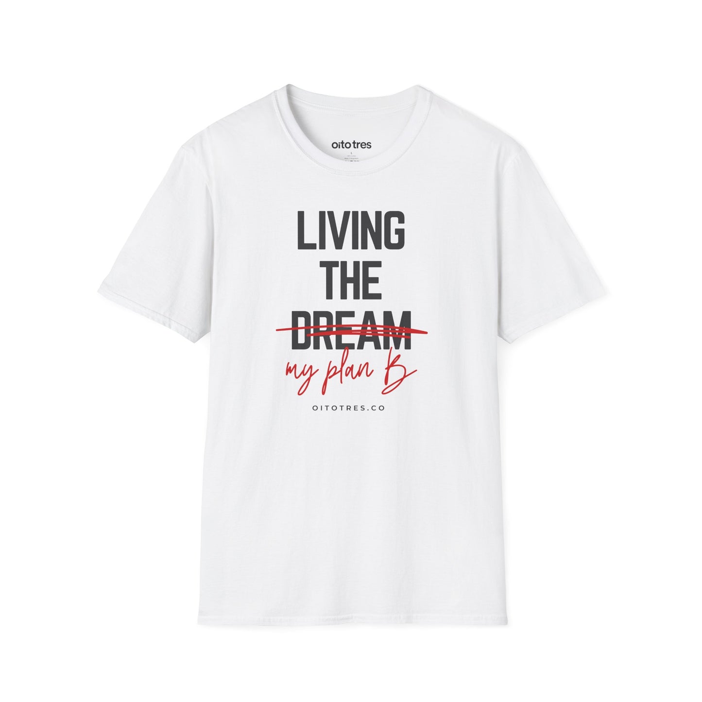 Living the Dream T-Shirt