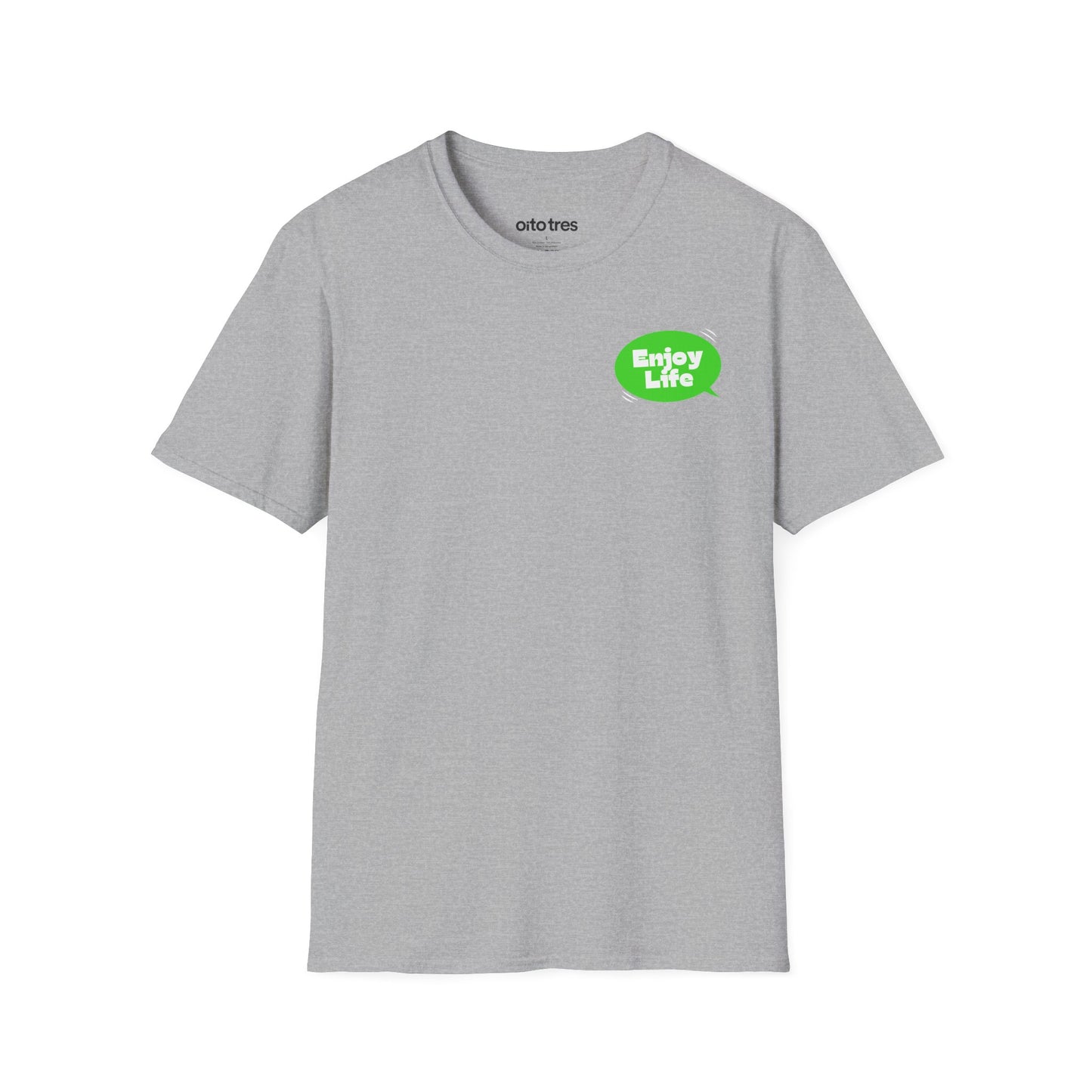 Enjoy Life T-Shirt