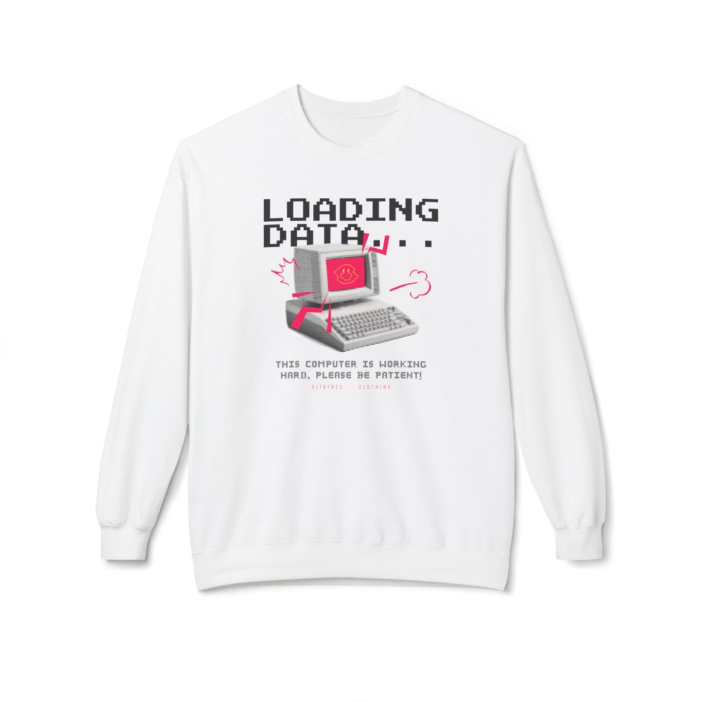 Loading Data Sweatshirt