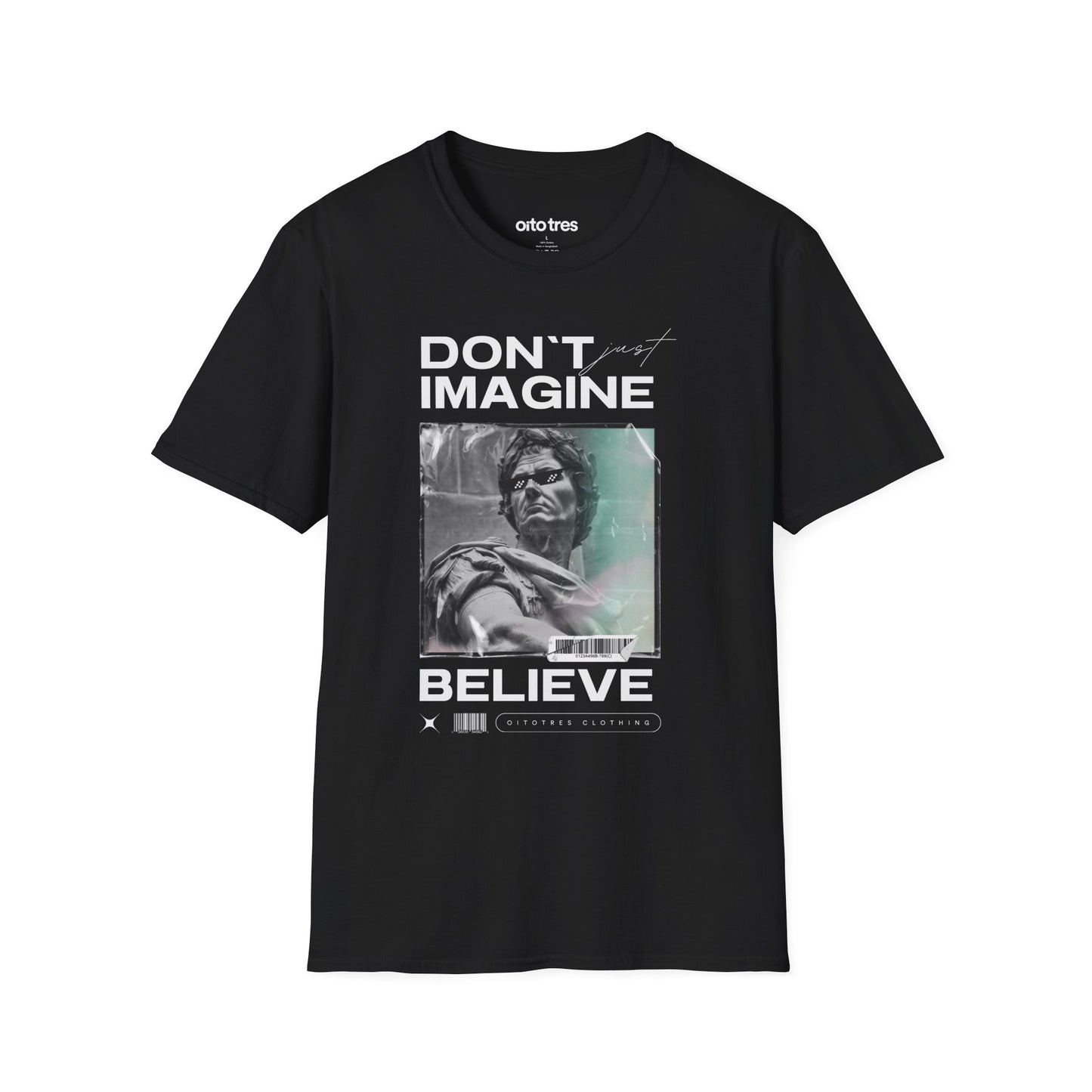 Don’t Just Imagine, Believe T-Shirt
