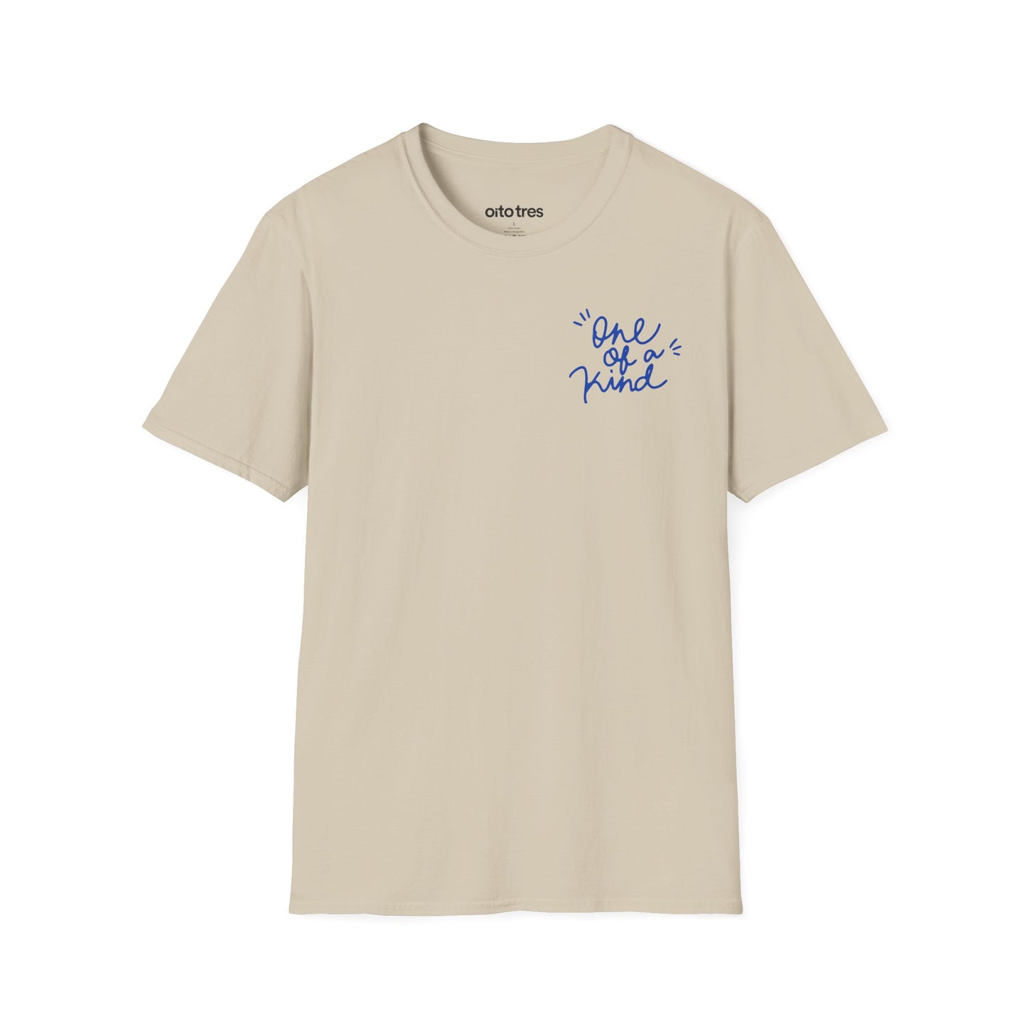 One of a Kind T-Shirt