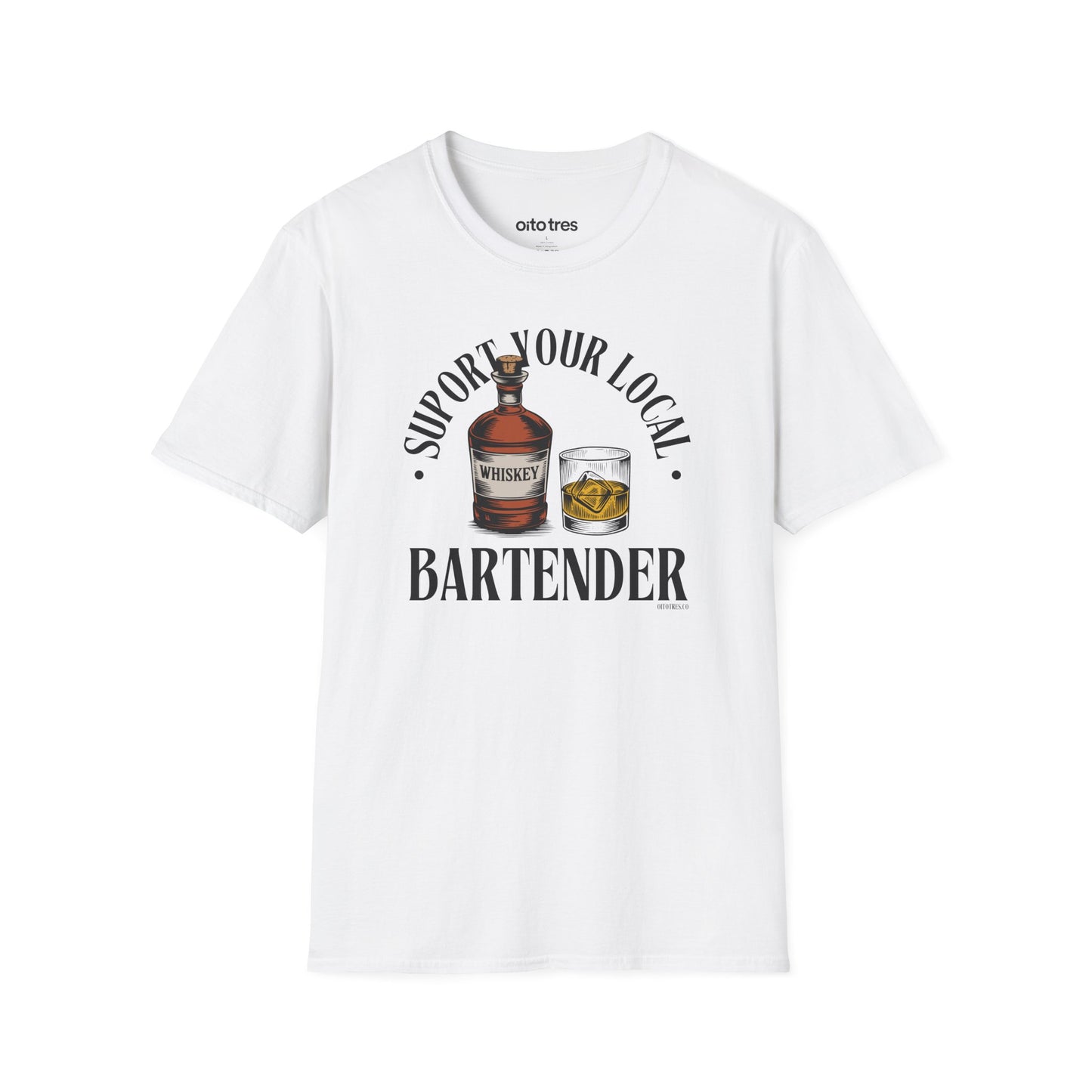 Support Your Local Bartender T-Shirt