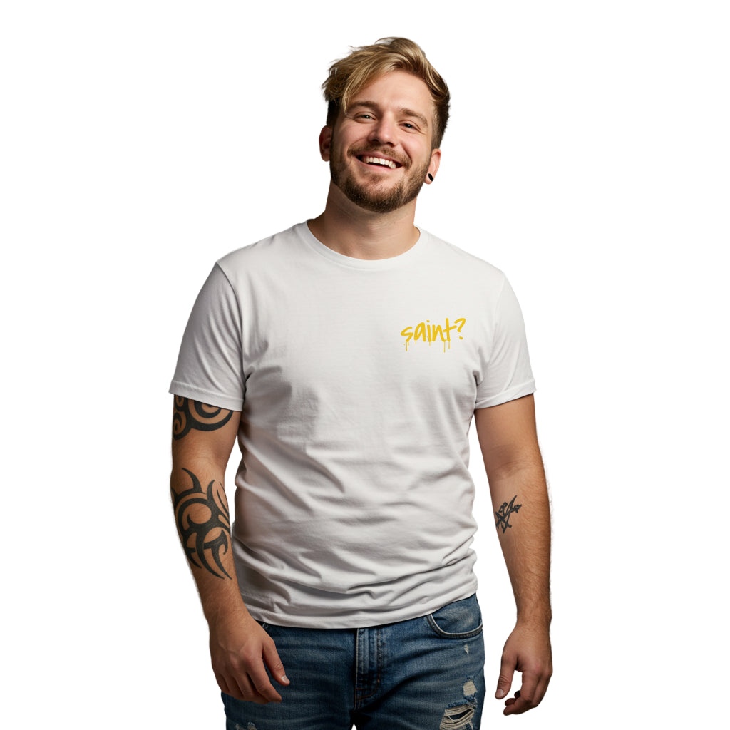 Saint? T-Shirt