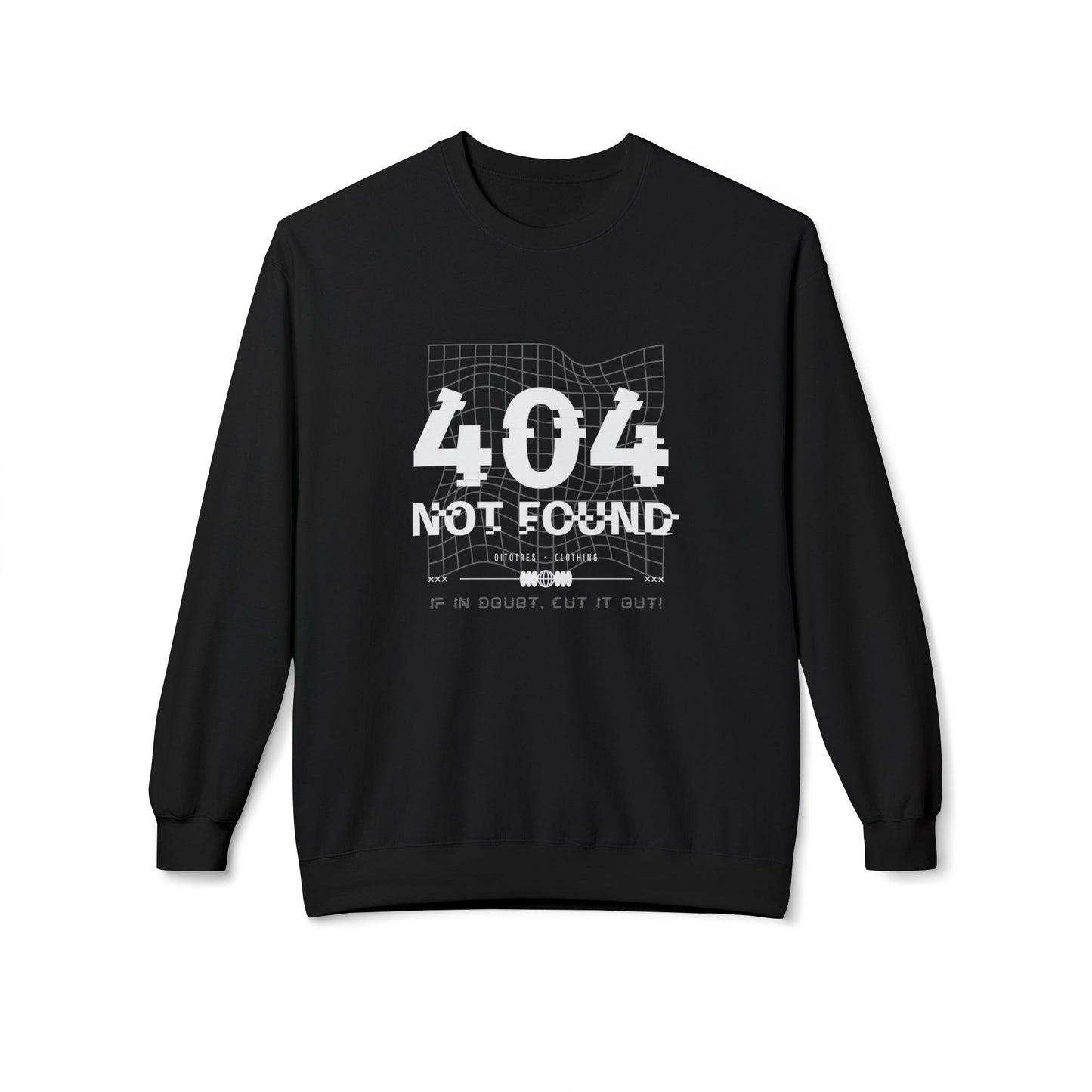 404 Not Found Sweatshirt
