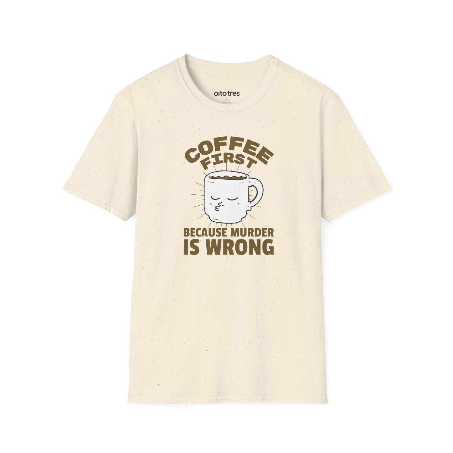 Coffee First T-Shirt
