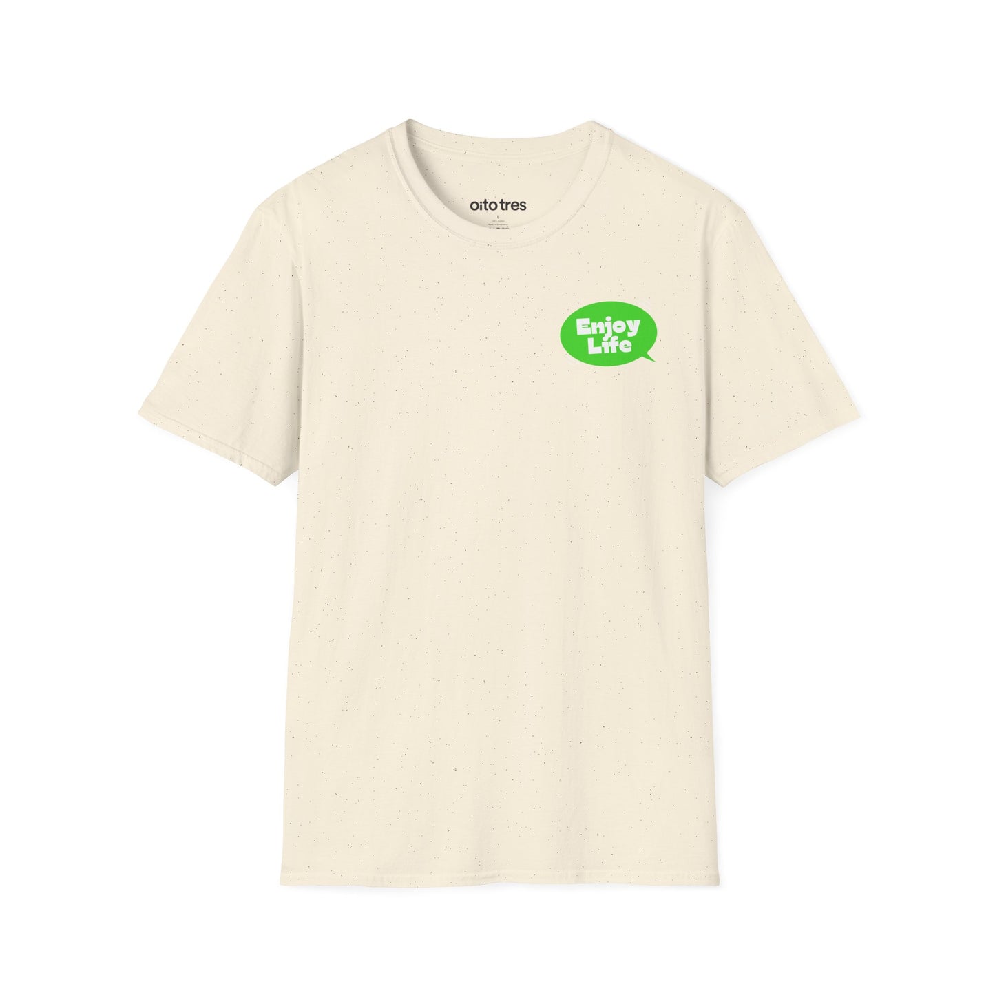 Enjoy Life T-Shirt
