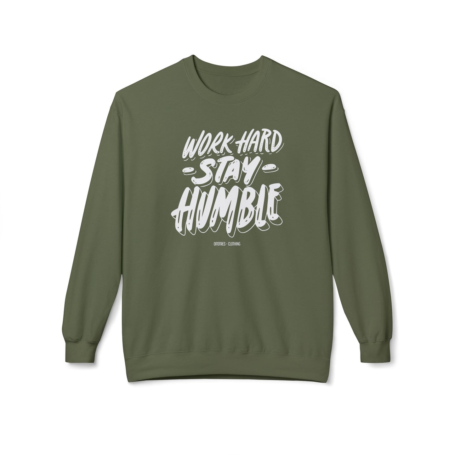 Work Hard Stay Humble Sweatshirt