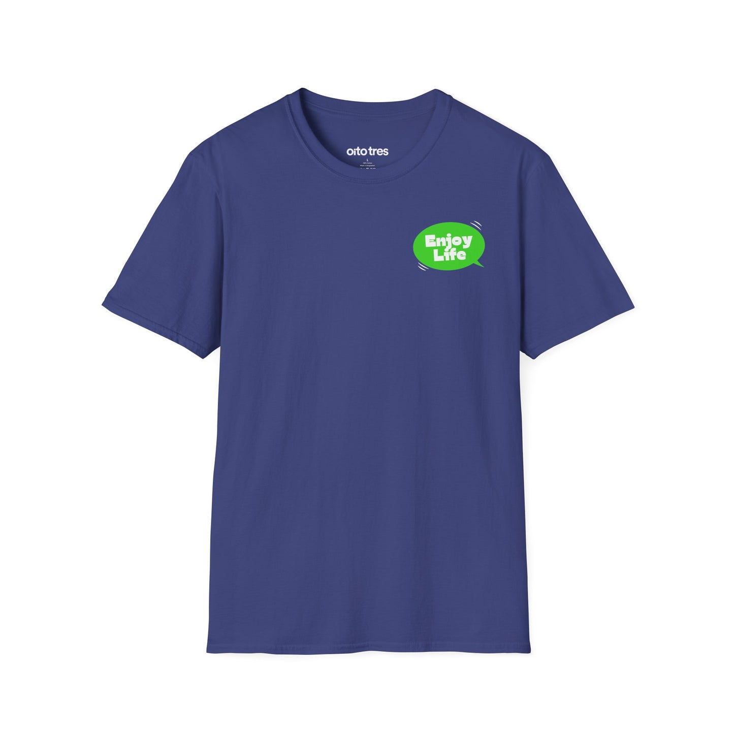 Enjoy Life T-Shirt