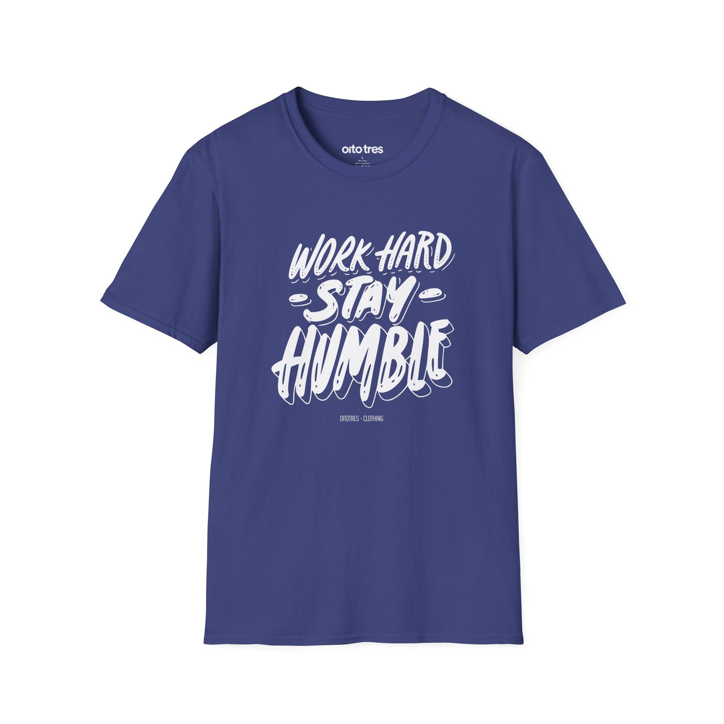 Work Hard Stay Humble T-Shirt