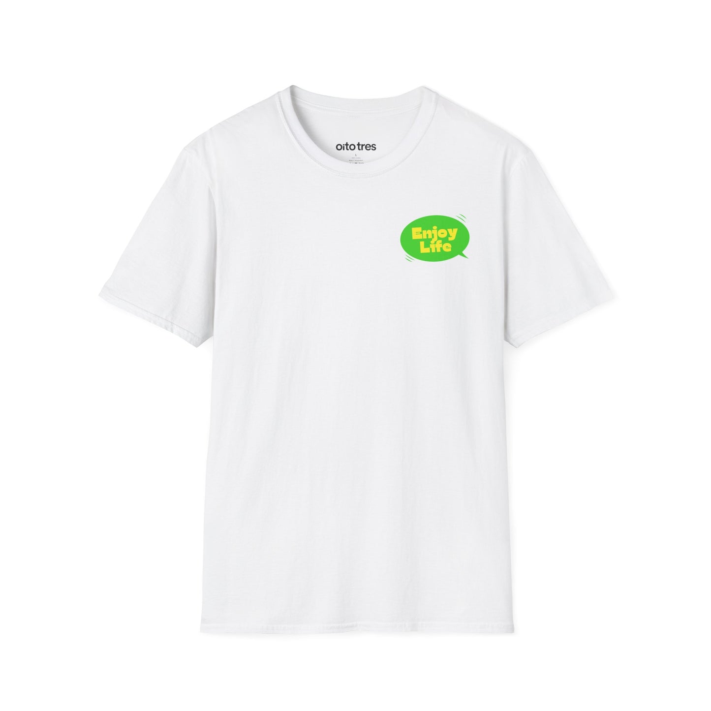 Enjoy Life T-Shirt