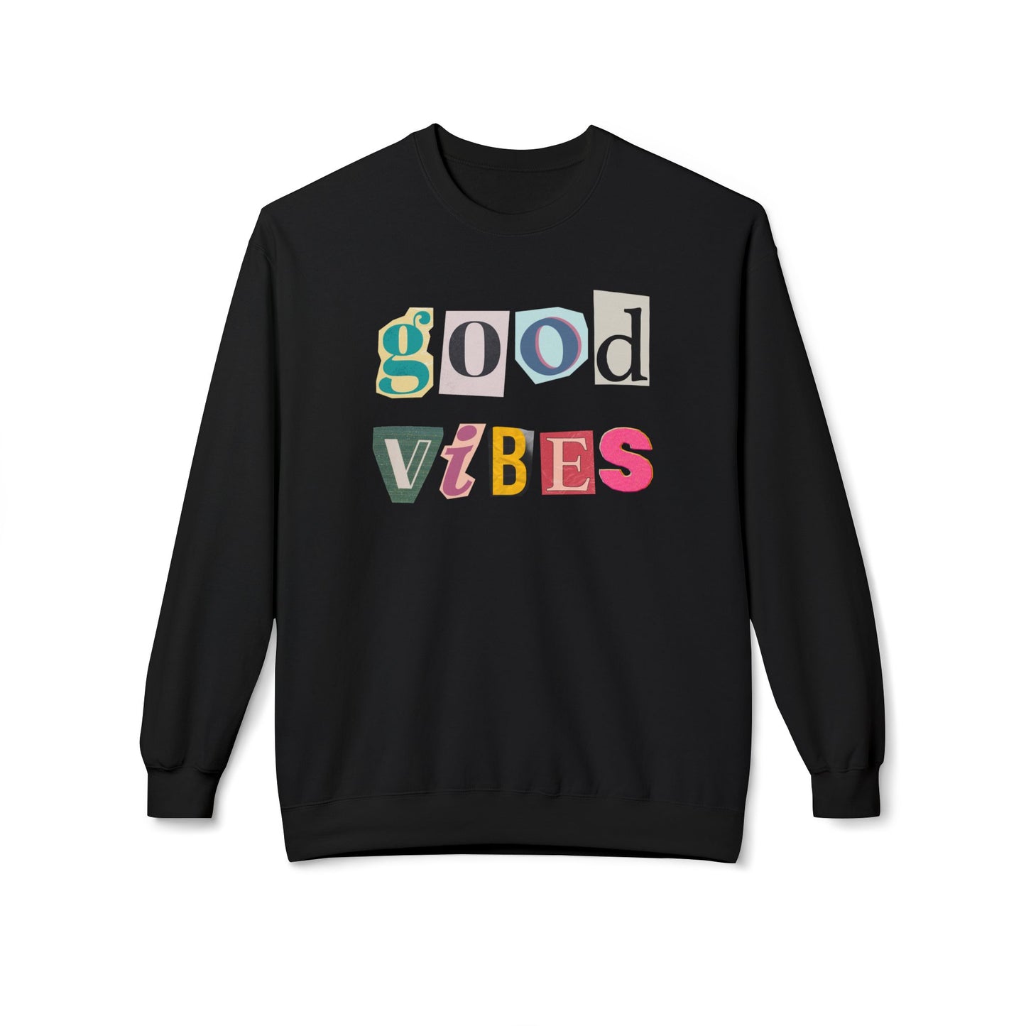 Good Vibes Sweatshirt