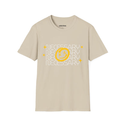 Necessary T-Shirt