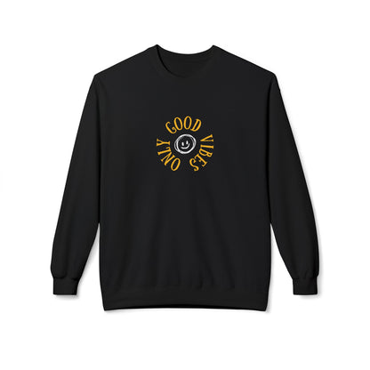 Only Good Vibes Sweatshirt