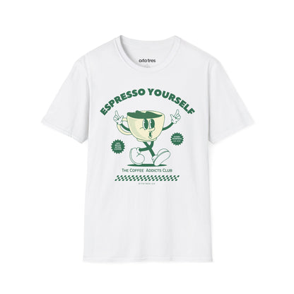 Espresso Yourself T-Shirt