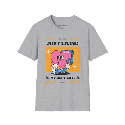 Just Living My Best Life T-Shirt