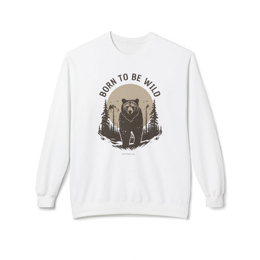 Born to Be Wild Sweatshirt