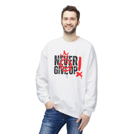Never Give Up Sweatshirt