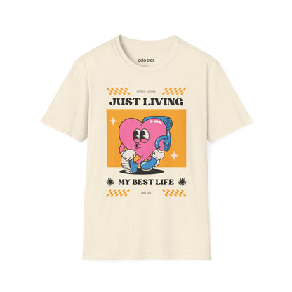 Just Living My Best Life T-Shirt