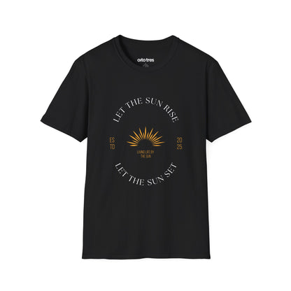 Let the Sun Rise T-Shirt