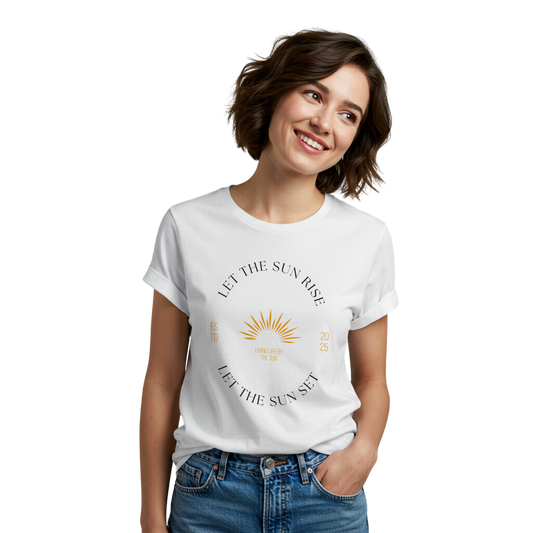 Let the Sun Rise T-Shirt