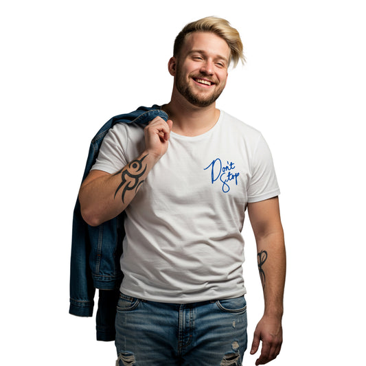 Don't Stop T-Shirt
