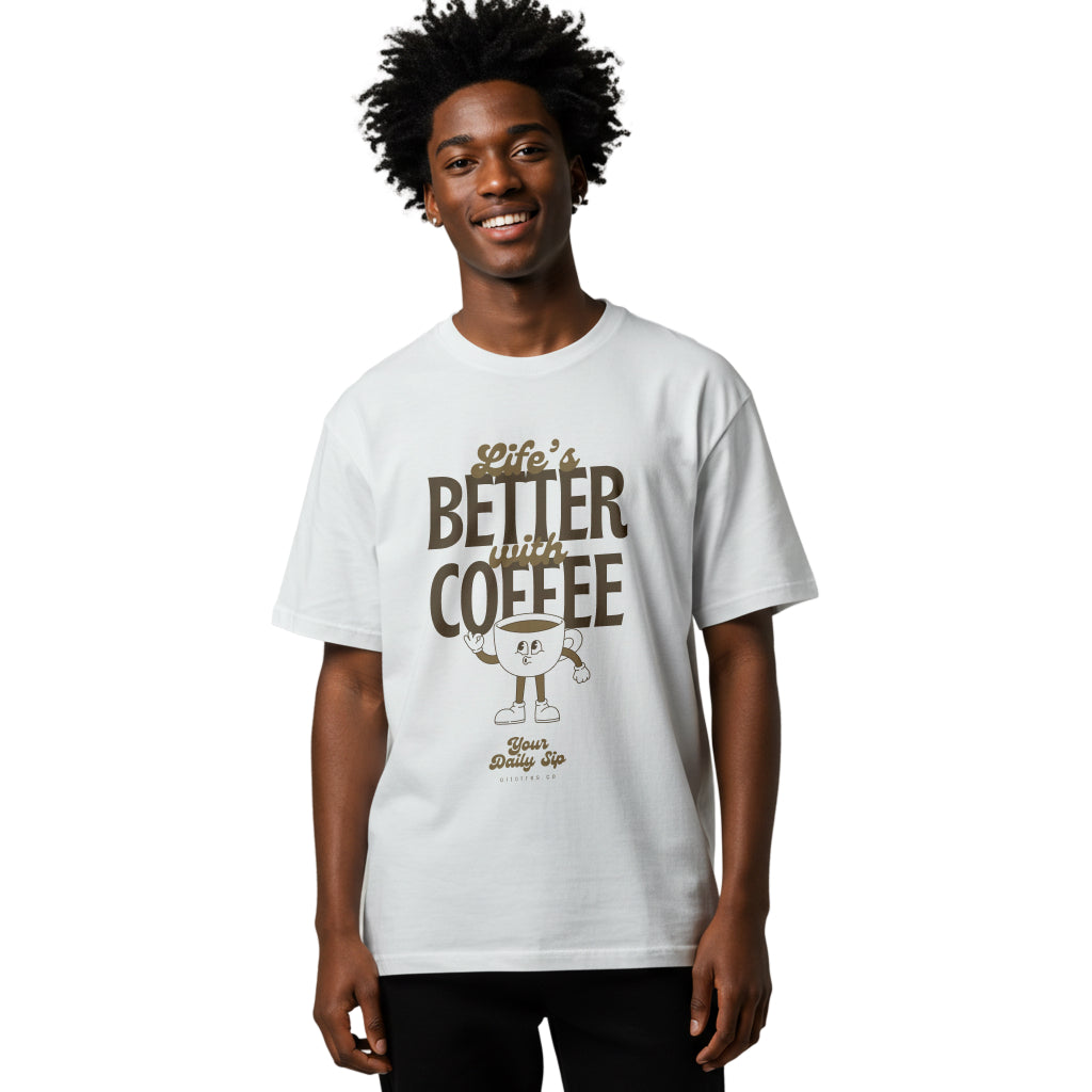 Life's Better with Coffee T-Shirt