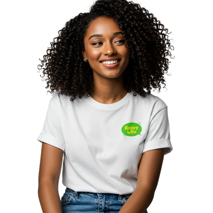 Enjoy Life T-Shirt