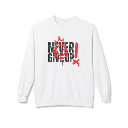 Never Give Up Sweatshirt