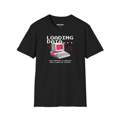 Loading Data T-Shirt