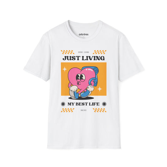 Just Living My Best Life T-Shirt