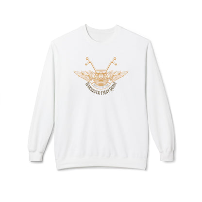 Wherever I May Roam Sweatshirt