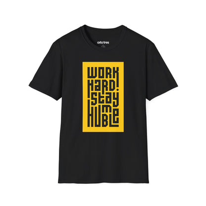 Work Hard Stay Humble T-Shirt