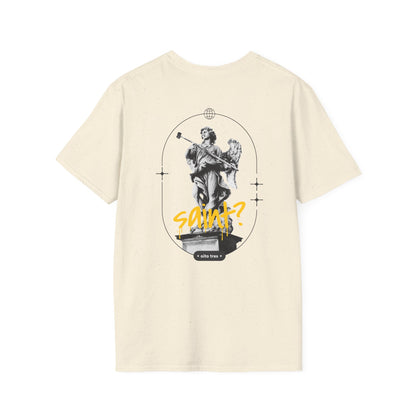 Saint? T-Shirt