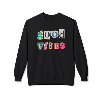 Good Vibes Sweatshirt